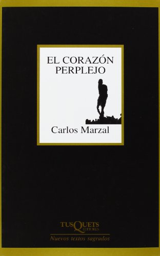 El corazón perplejo: Poesía completa (1987-2004): 230 (Marginales)
