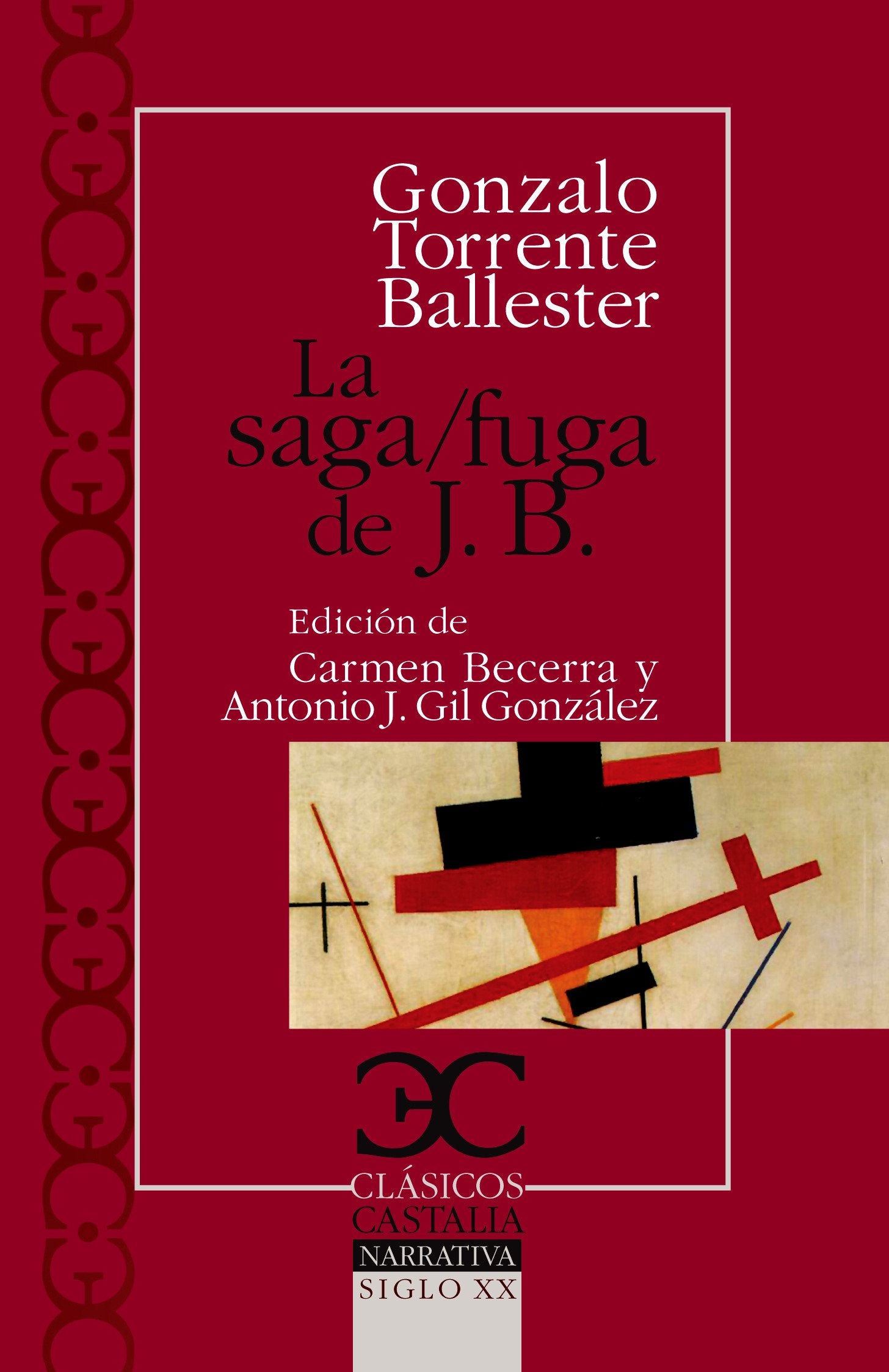 La saga/fuga de J.B (CLÁSICOS CASTALIA, C/C.)