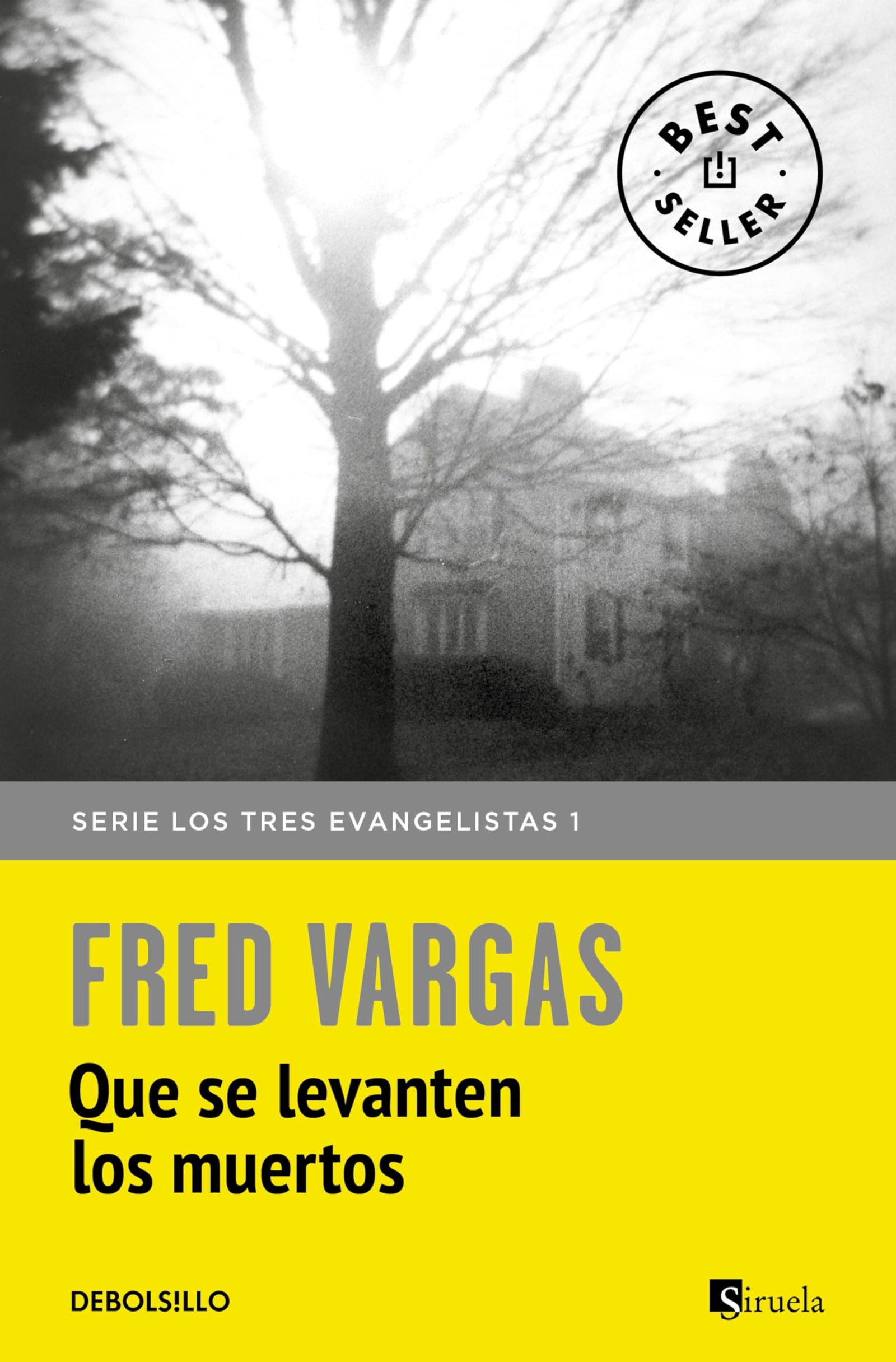 Que se levanten los muertos (Los tres evangelistas 1) (Best Seller)