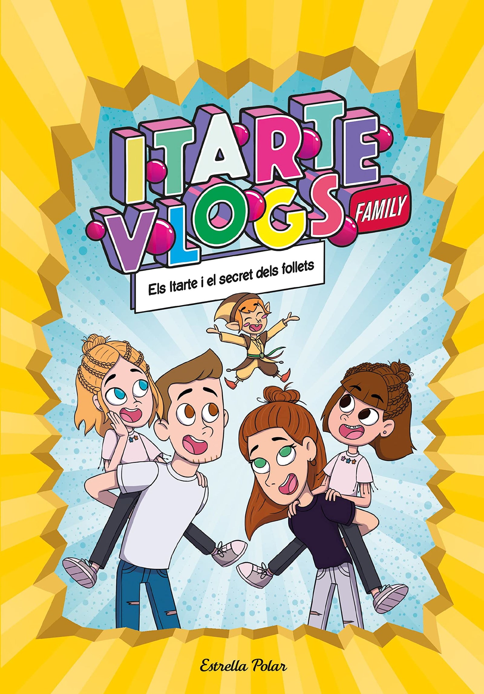 Itarte Vlogs Family 2. Els Itarte i el secret dels follets (Las Ratitas)