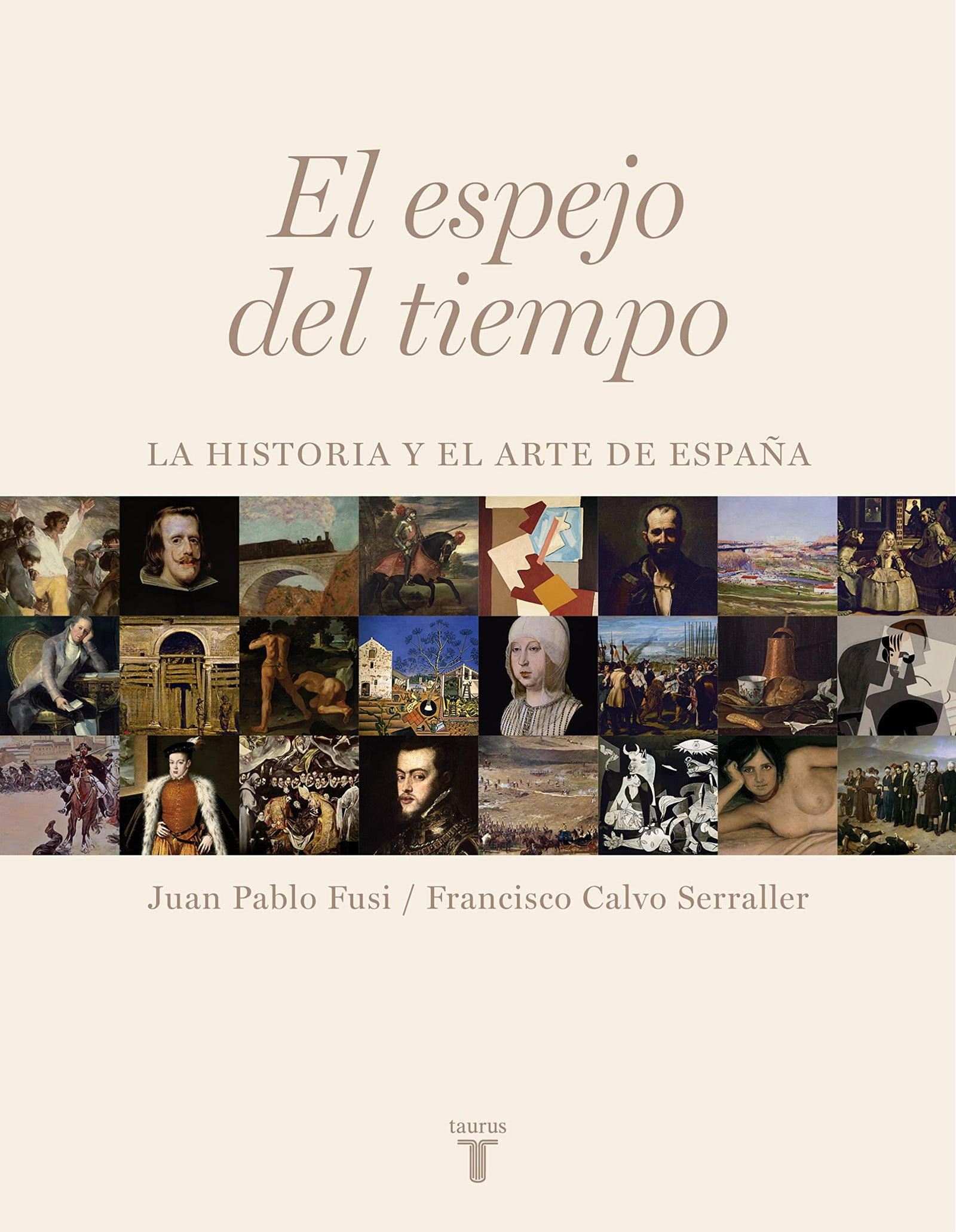 El espejo del tiempo: La historia y el arte de España (Pensamiento)
