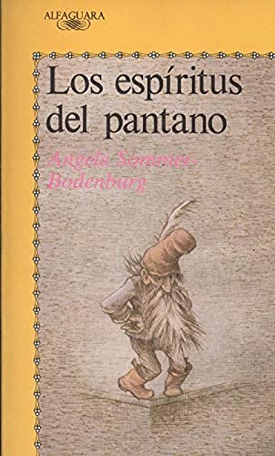 Los espiritus del pantano (Alfaguara Juvenil)