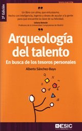 Arqueología del talento: en busca de los tesoros personales (Divulgación)