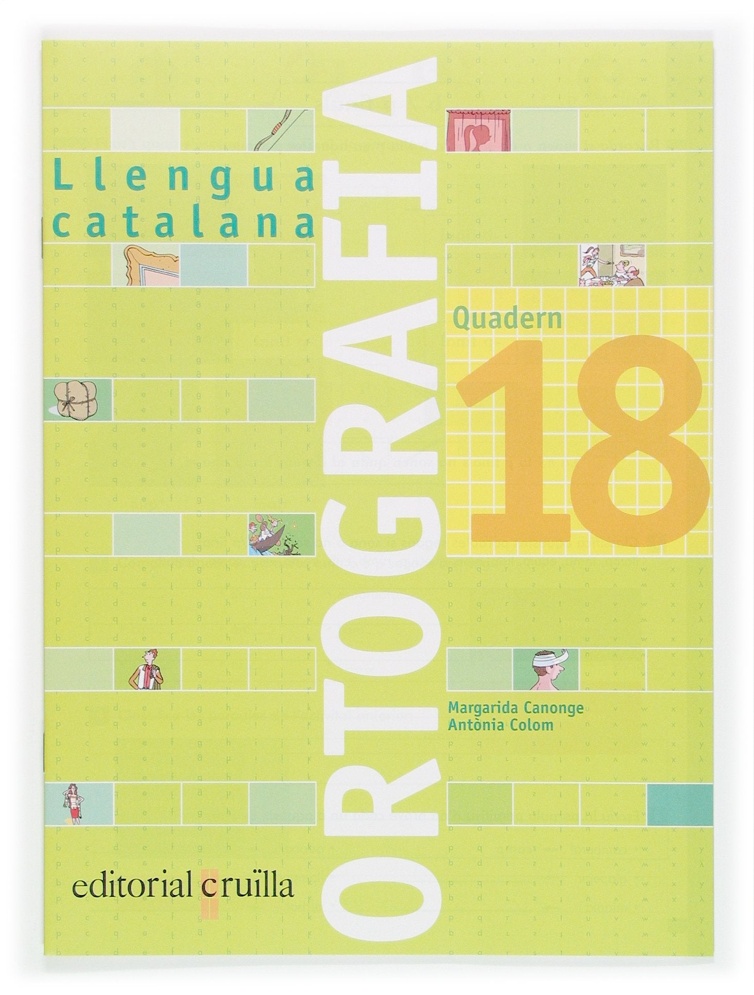 Quadern ortografia 18. Llengua catalana - 9788466111058 (SIN COLECCION)
