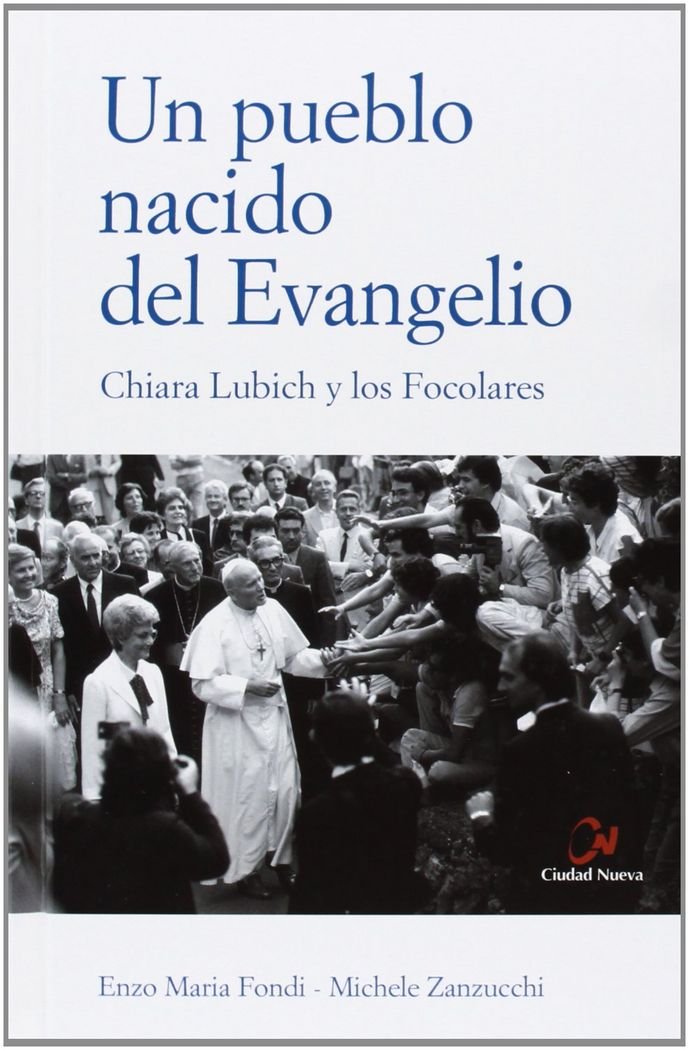 Un pueblo nacido del Evangelio
