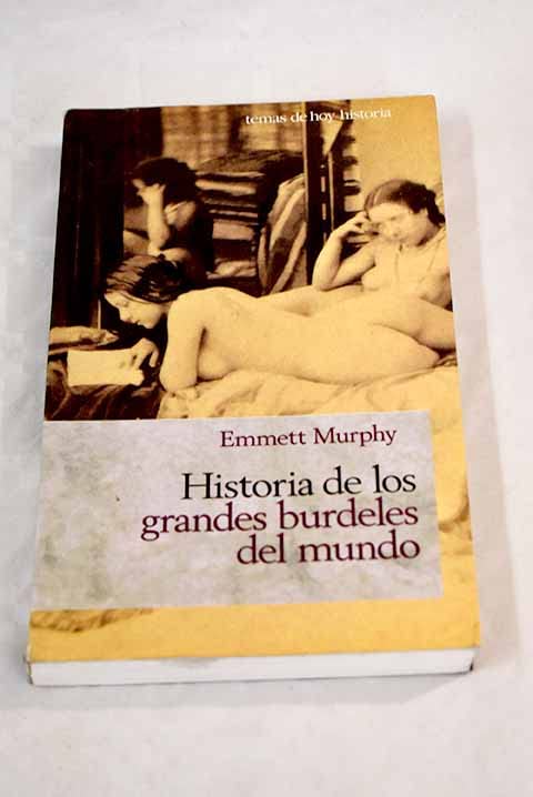 Grandes burdeles del mundo historia (Interacciones)