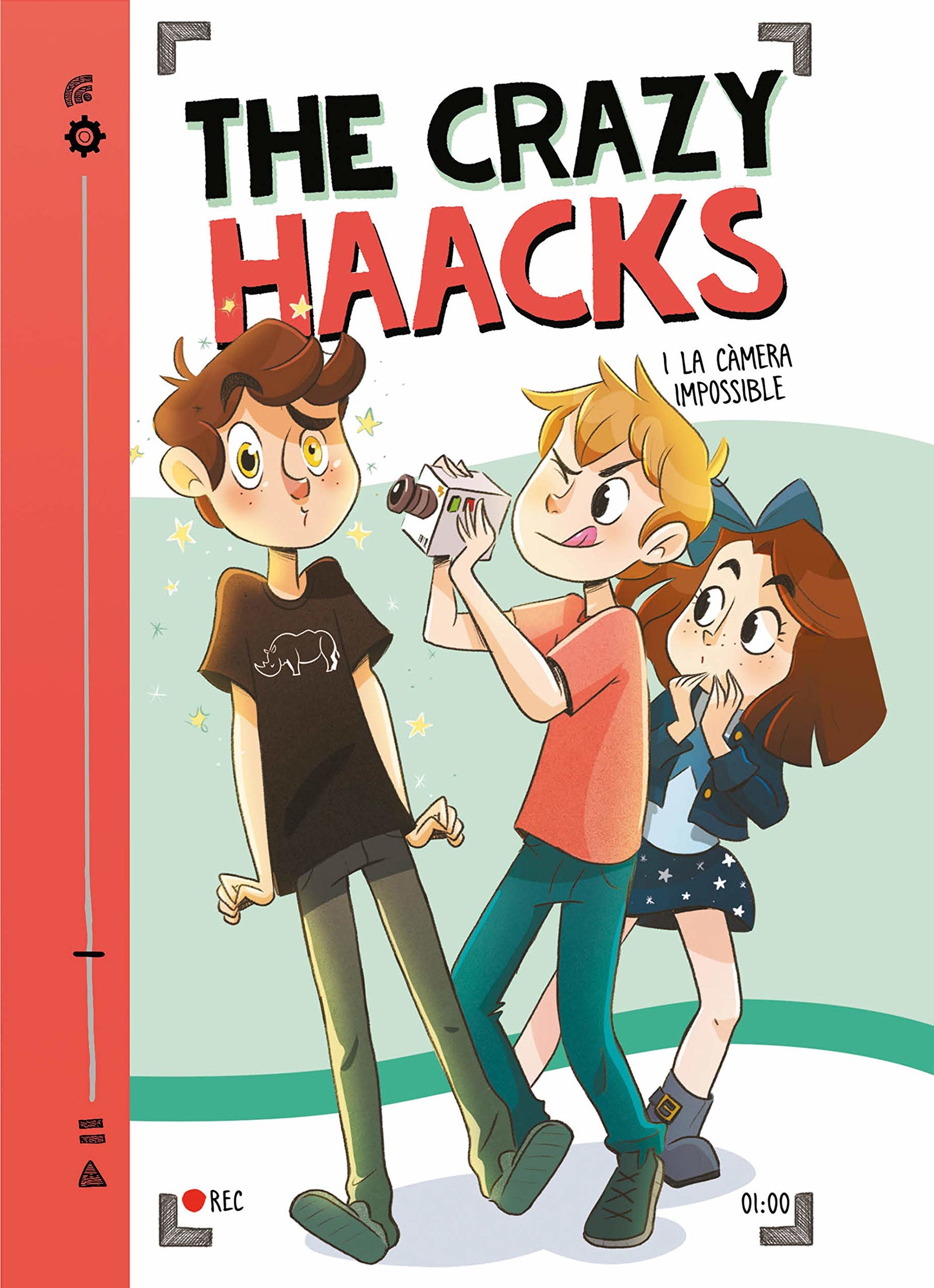The Crazy Haacks i la càmera impossible (Sèrie The Crazy Haacks 1) (Joves lectors)