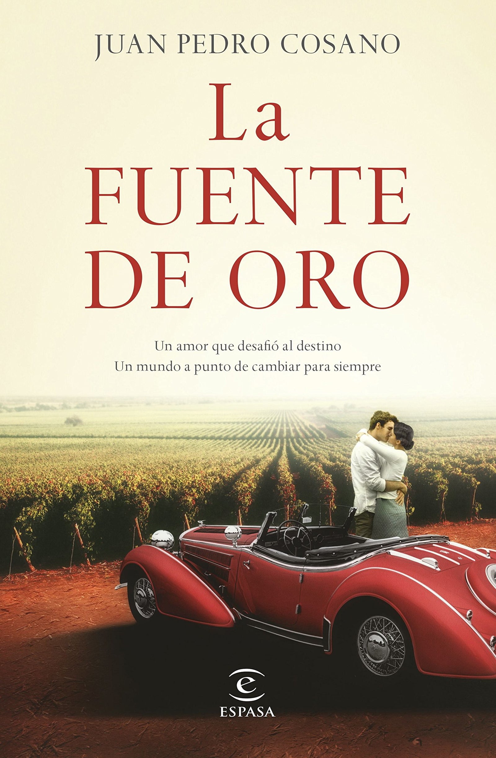 La fuente de oro (ESPASA NARRATIVA)