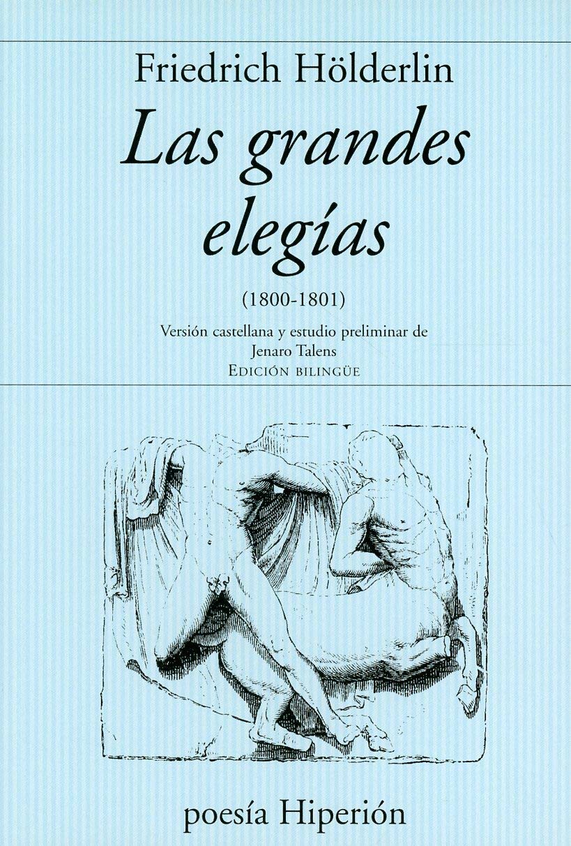 Las grandes elegías: (1800-1801): 29 (Poesía Hiperión)