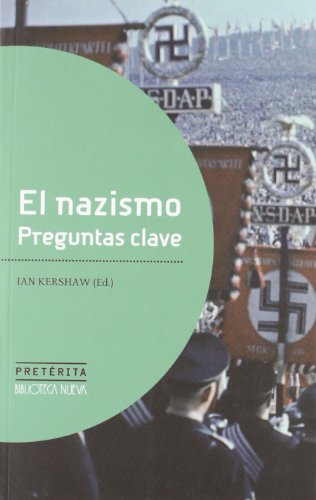 El nazismo: Preguntas clave: 4 (Pretérita)
