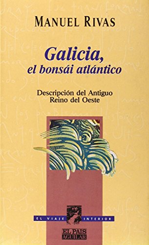 Galicia El Bonsai Atlantico