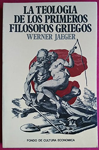 Teologia Primeros Filosofos Griegos (SIN COLECCION)