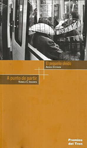 El pequeño olvido / A punto de partir: Premios del Tren2021