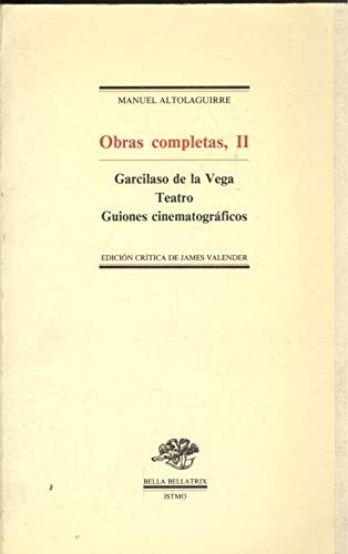ALTOLAGUIRRE OC II GARCILASO DE LA VEGA (BELLA BELLATRIX)