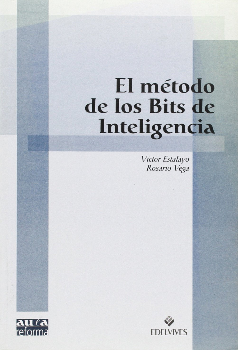 METODO BITS INTELIGENCIA