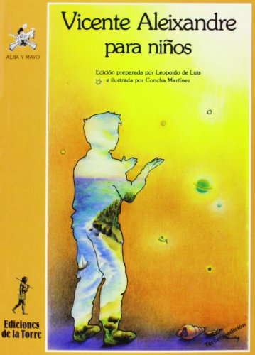 Vicente Aleixandre para niños: 7 (Alba y mayo, poesía)
