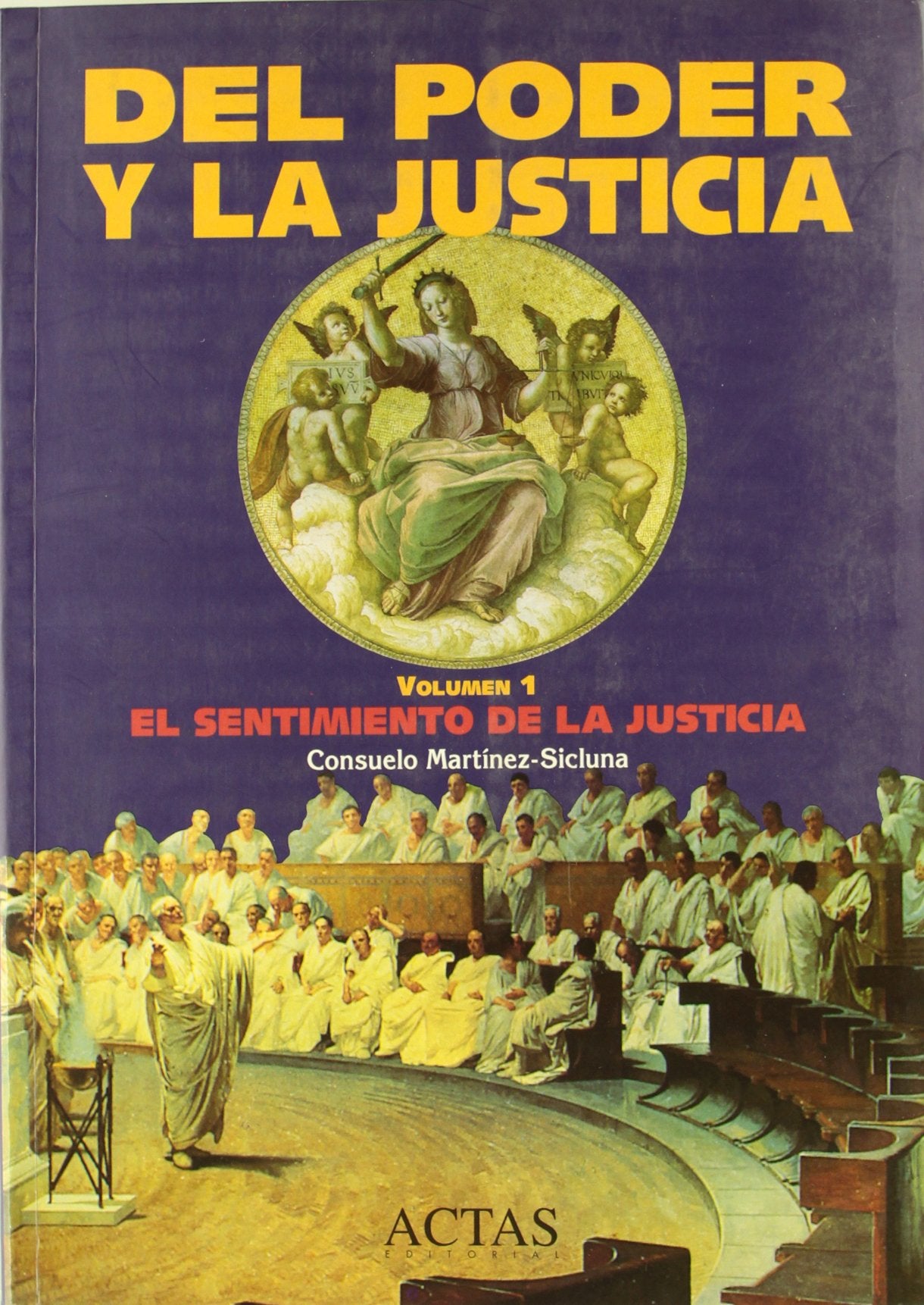 DEL PODER Y LA JUSTICIA VOL. 1 (PENSAMIENTO Y FILOSOFIA POLITICA Y JURID)