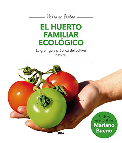 El huerto familiar ecologico: 018 (Cultivos)