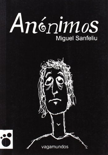 Anonimos (Vagamundos. Libros ilustrados)