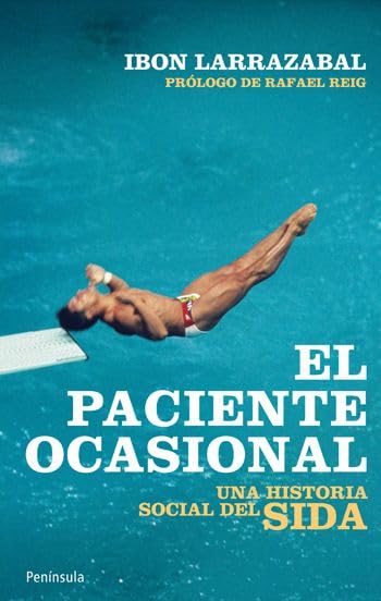 El paciente ocasional: Una historia social del sida (ATALAYA)