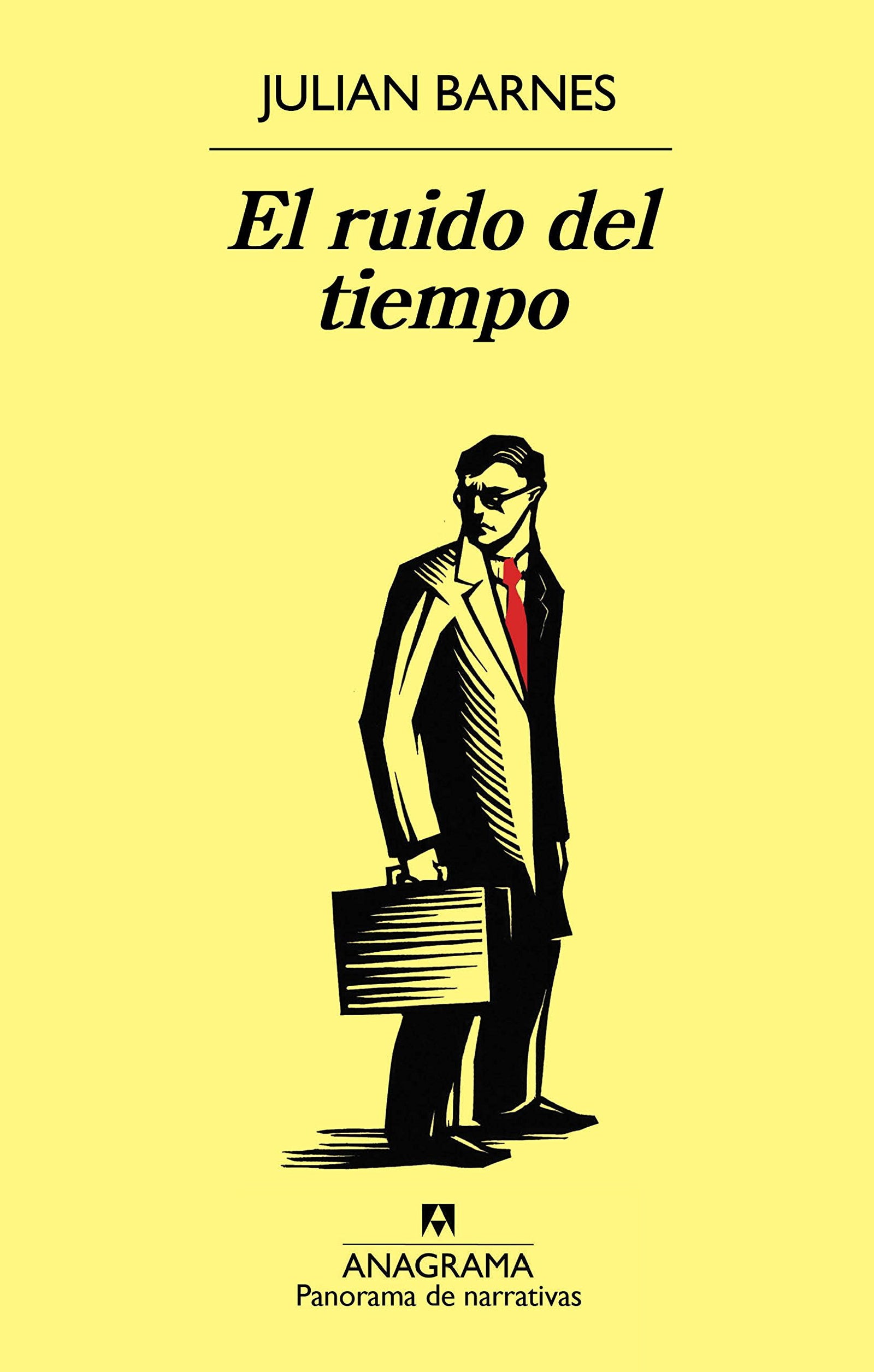 El ruido del tiempo: 924 (Panorama de narrativas)