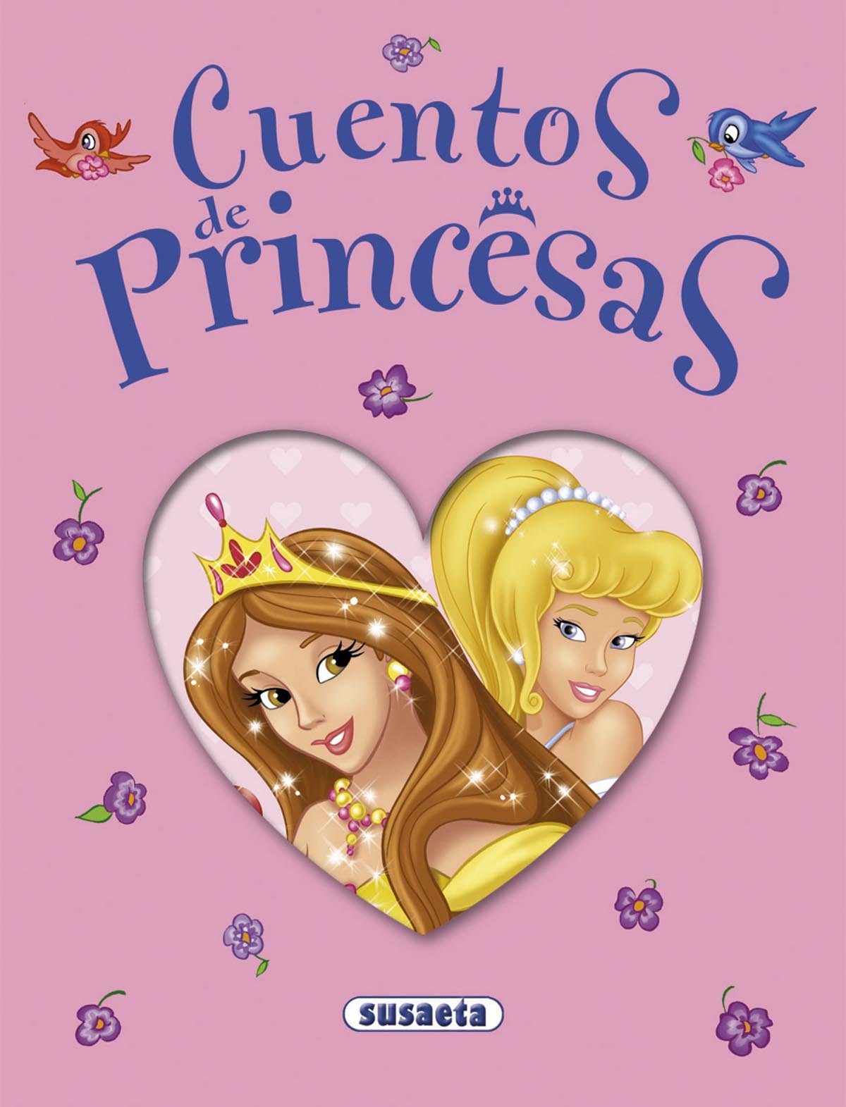 Cuentos De Princesas (Cuentos de leyenda)