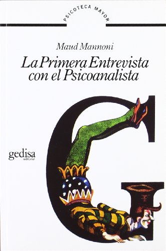 La Primera Entrevista Con El Psicoanalista (SIN COLECCION)