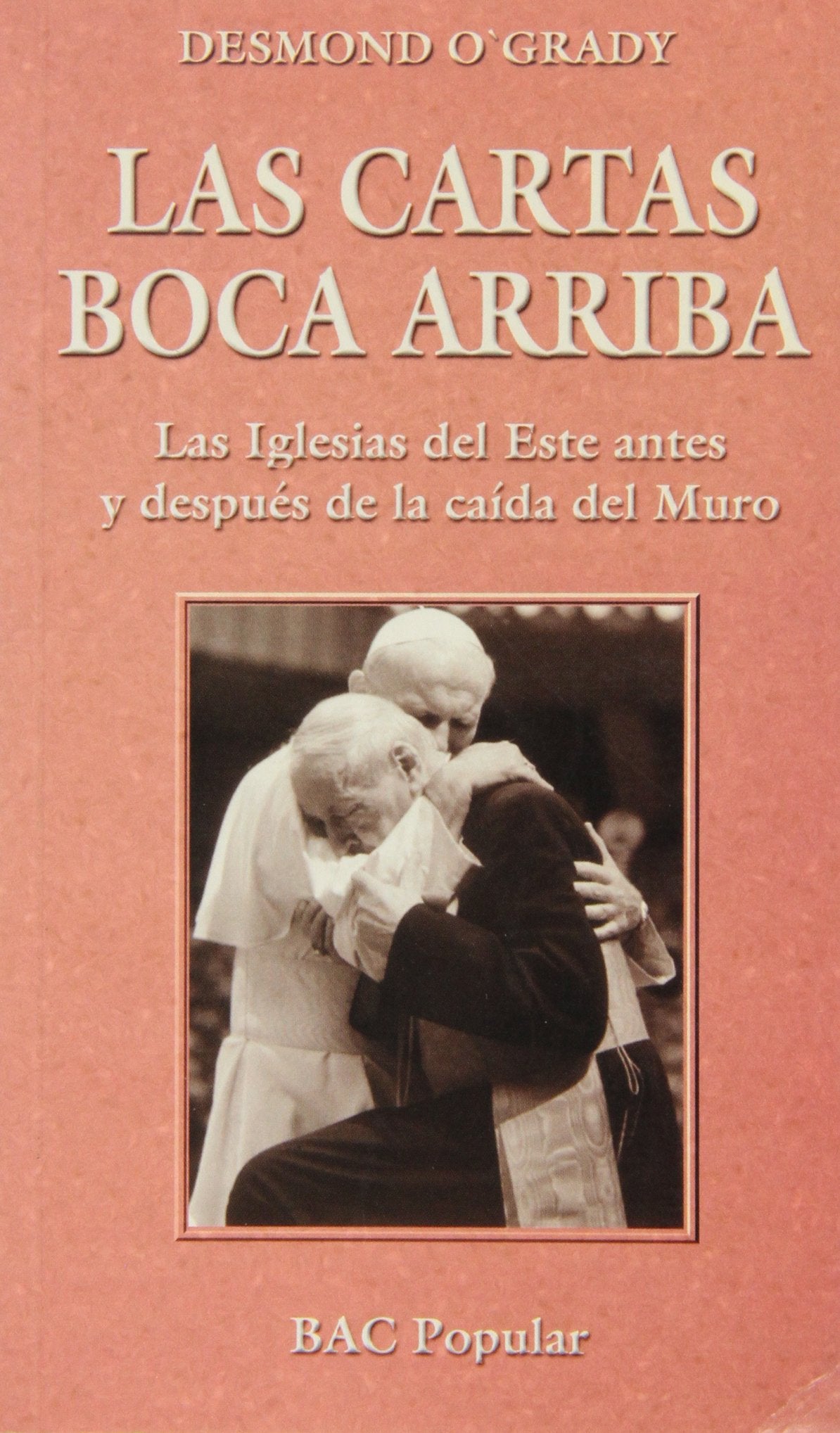 Las cartas boca arriba. Las Iglesias del Este antes y después de la caída del muro (POPULAR)