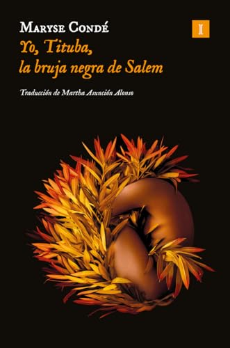 Yo, Tituba, la bruja negra de Salem: 238 (Impedimenta)