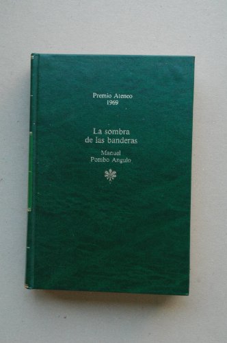 Sombra de las banderas, la
