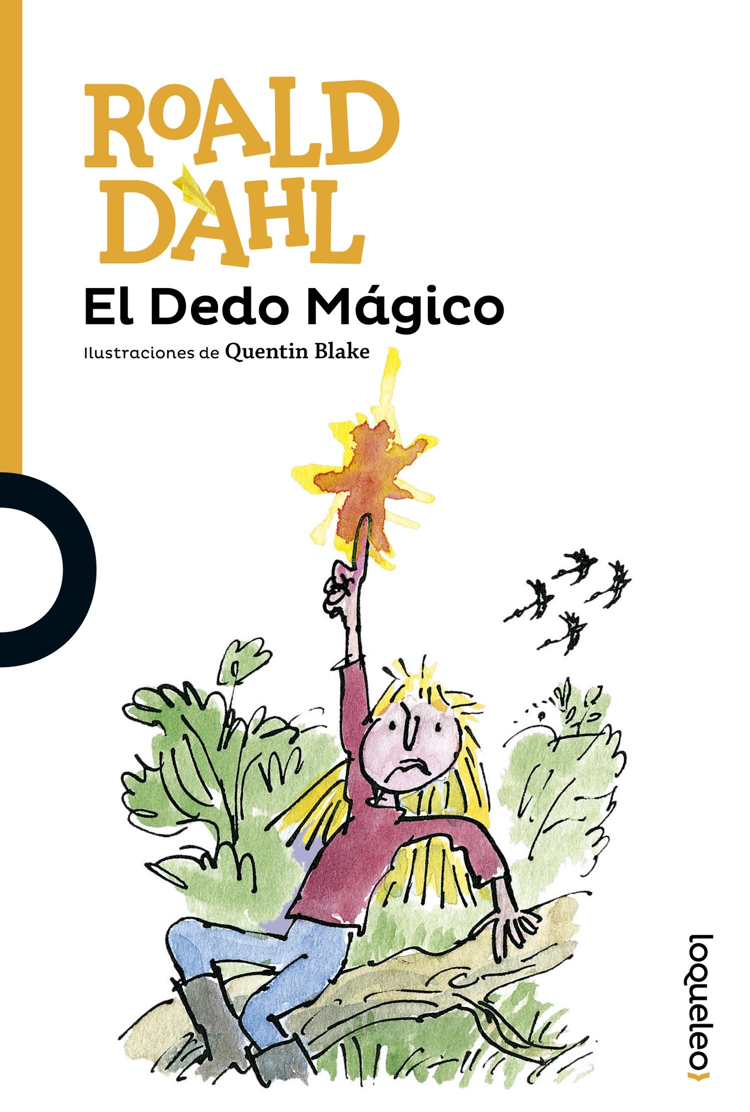 El Dedo Mágico (SERIE NARANJA(+10))