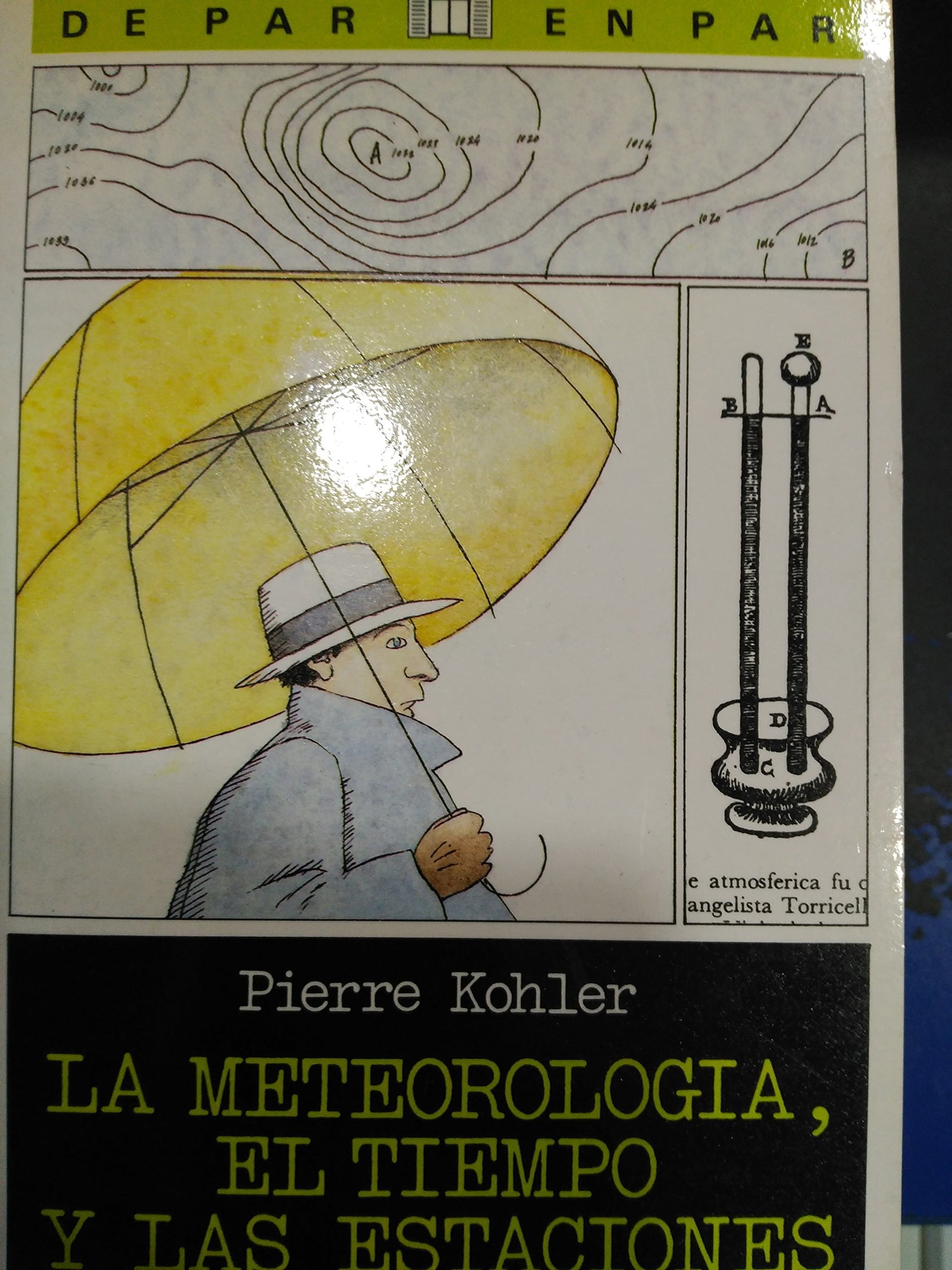 Meteorologia, El Tiempo, La