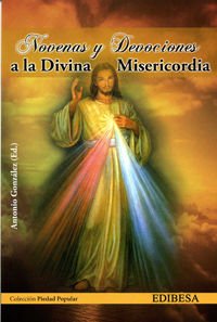 NOVENAS y Devociones A La Divina Miseric (PIEDAD POPULAR-NOVENAS)