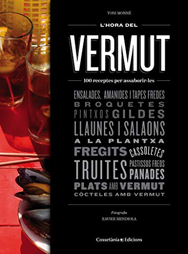 L'hora del vermut: 100 receptes per assaborir-les (Altres cuina)