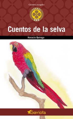 Cuentos de la selva (Trébol de oro / Cuentos escogidos)