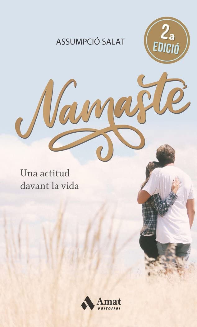Namasté: Una actitud davant la vida (AUTOAYUDA)