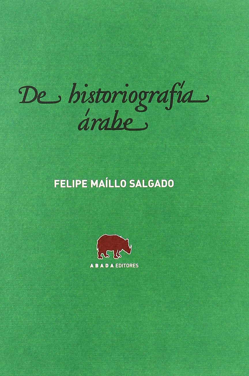 De Historiografia Arabe (LECTURAS DE HISTORIA)