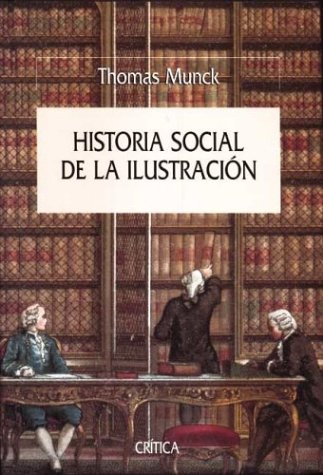 Historia social de la Ilustración: 1 (Serie Mayor)
