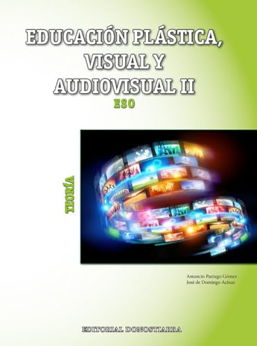 Educación Plástica, Visual y Audiovisual II - Teoría - 9788470635182 (SIN COLECCION)