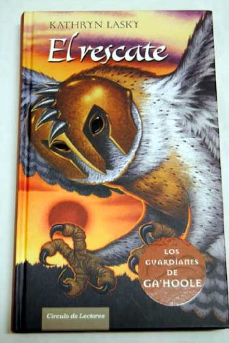 Los Guardianes De Ga'hoole. El Rescate