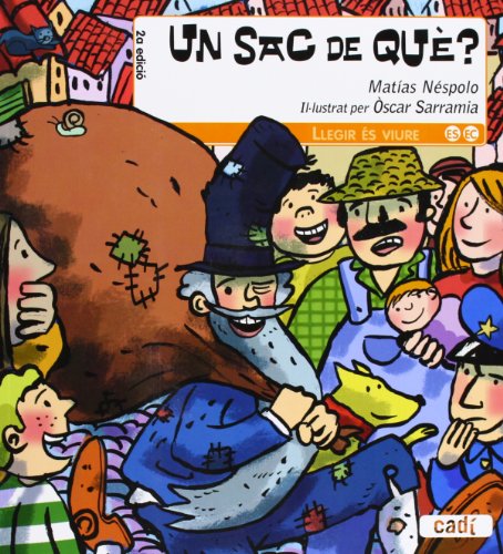 Un sac de què? (Llegir és viure)