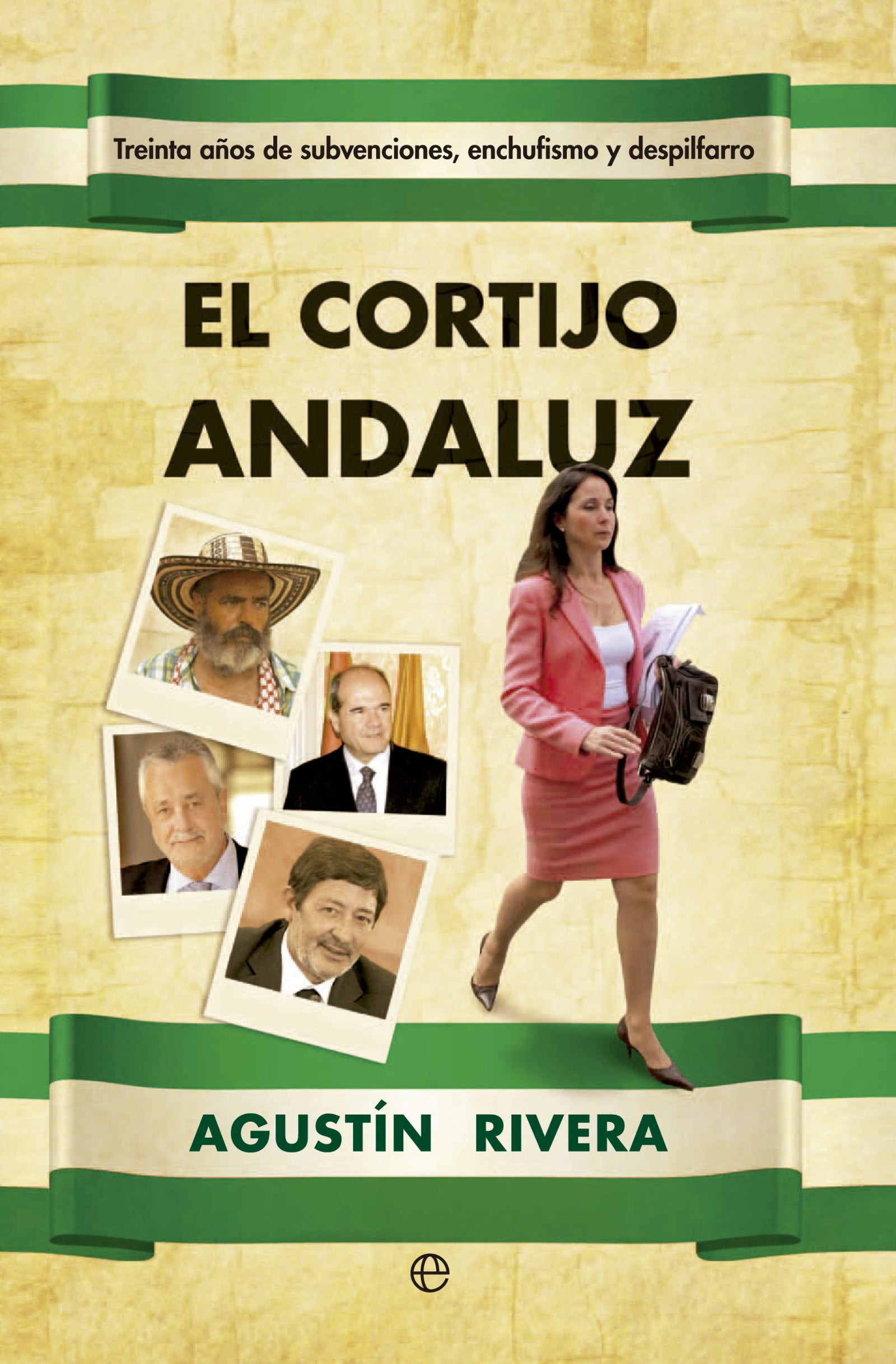 El cortijo andaluz: Treinta años de subvenciones, enchufismo y despilfarro (Actualidad)