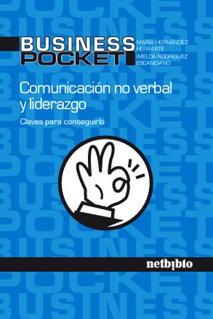 Comunicacion No Verbal Y Liderazg (Business Pocket)