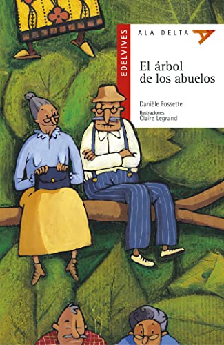 El árbol de los abuelos: 2 (Ala Delta - Serie roja)