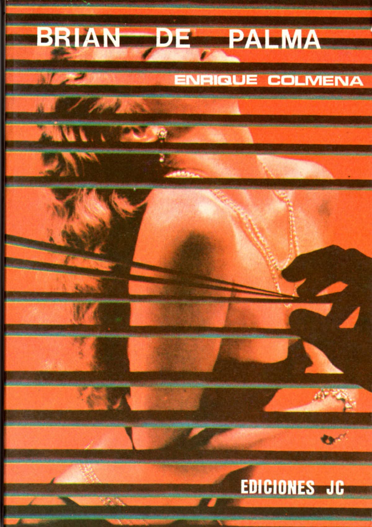 Brian de Palma (Colección Directores de cine)