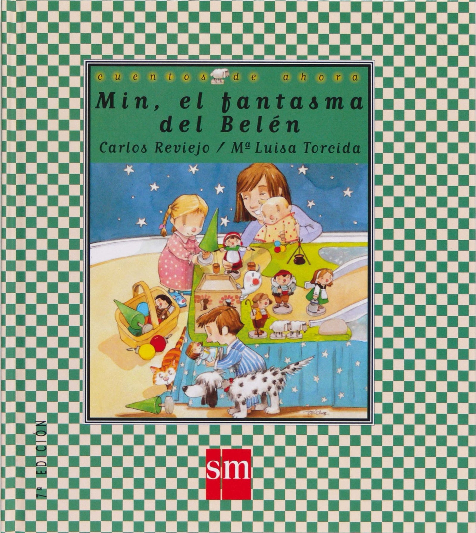 Min, el fantasma del Belén: Min, El Fantasma De Belen: 3 (Cuentos de ahora)