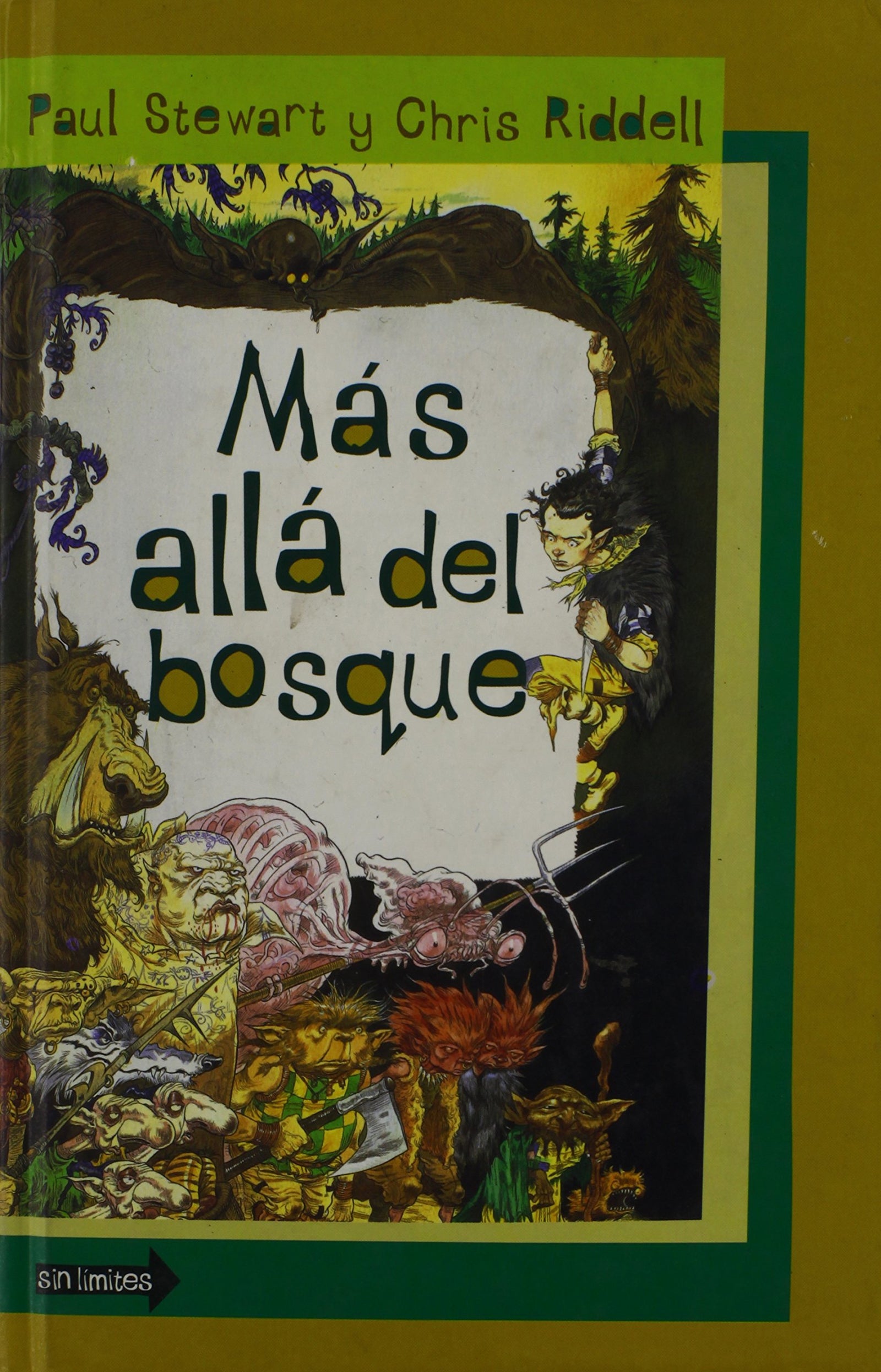 Más allá del bosque : crónicas del confín