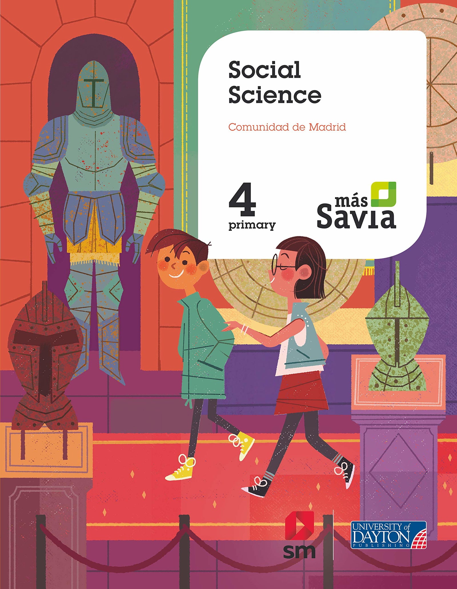 Social Science. 4 Primary. Más Savia. Madrid - 9788417291907