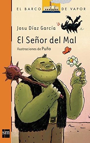 El Señor del Mal: 224 (El Barco de Vapor Naranja)