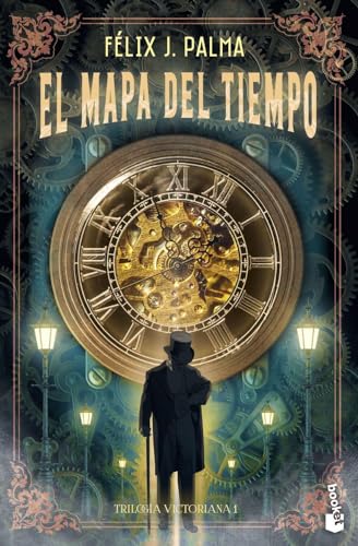 El mapa del tiempo (Trilogía victoriana 1): Trilogia Victoriana 1 (Novela)